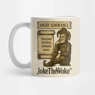 Angry Ignorance Mug